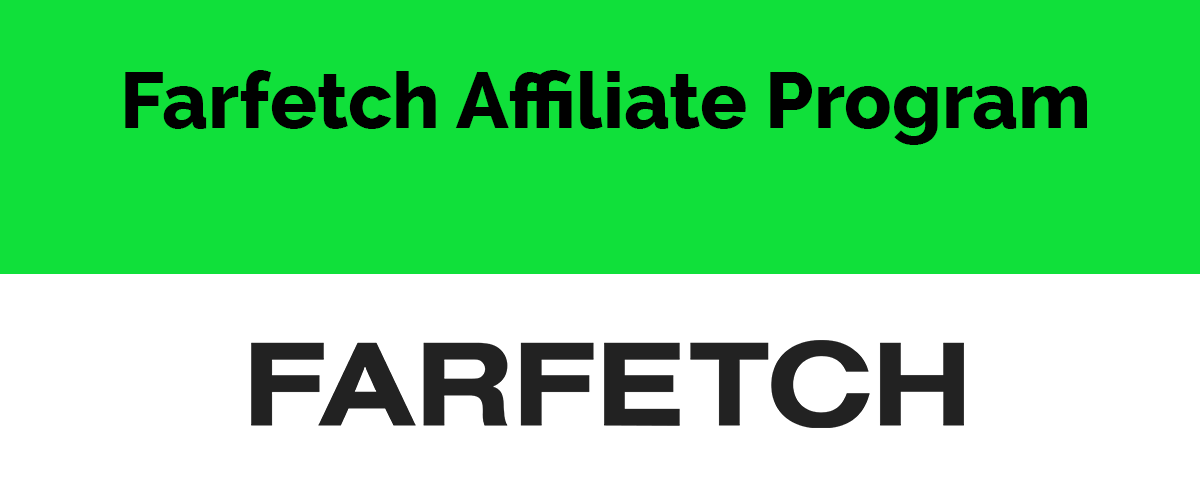 Farfetch Affiliate Program